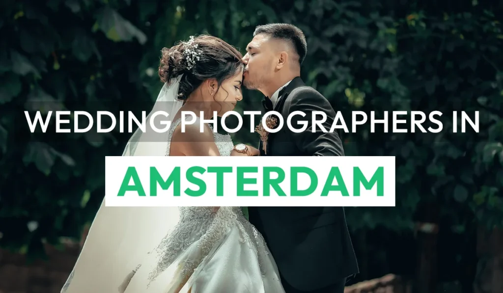 Wedding Photographers in Amsterdam